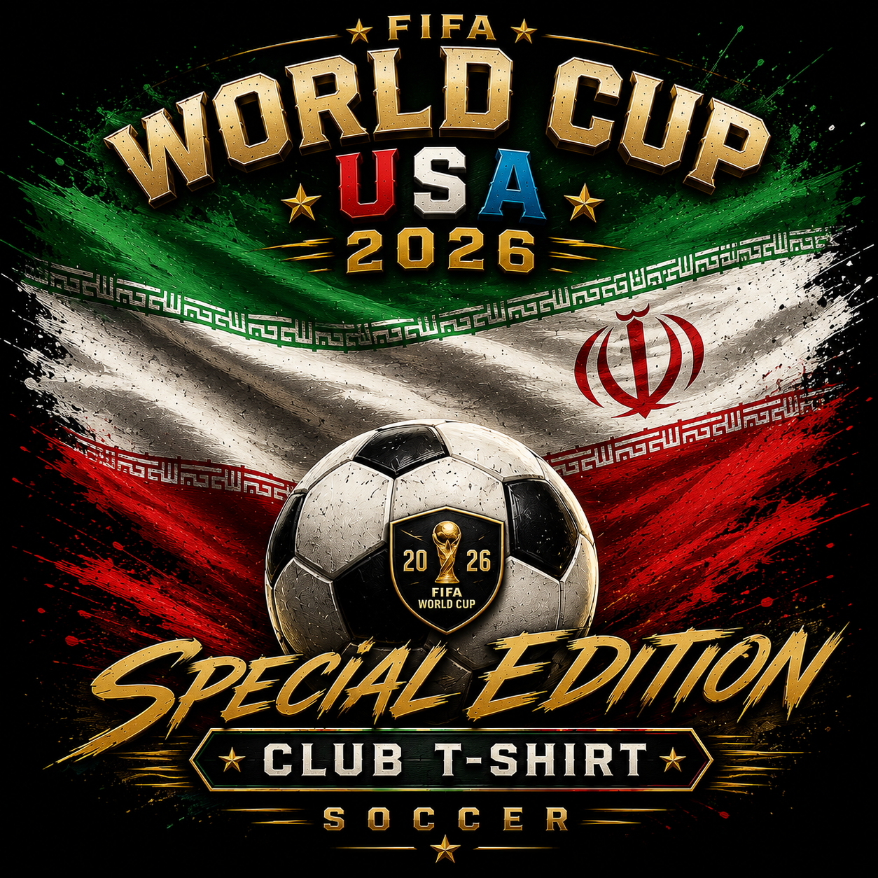 ClubT-Shirt Special Edition Soccer 2026 -IRAN-Unisex t-shirt